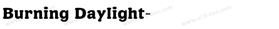 Burning Daylight字体转换